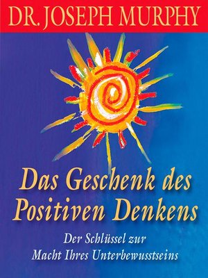 cover image of Das Geschenk des positiven Denkens